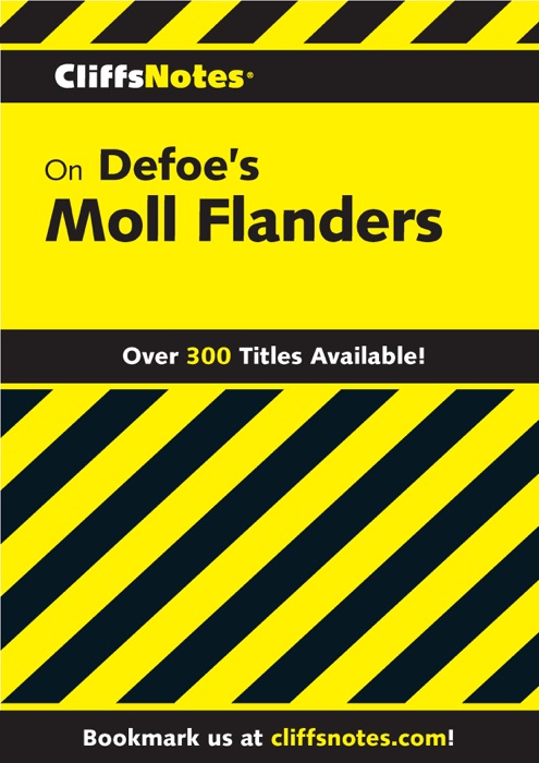 CliffsNotes on Defoe's Moll Flanders