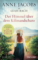 Anne Jacobs & Leah Bach - Der Himmel über dem Kilimandscharo artwork