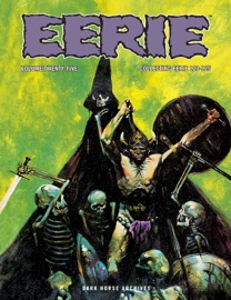 Eerie Archives Volume 25 - Budd Lewis, Don McGregor, Victor De la Fuente, Bob Morella & E. R. Cruz by  Budd Lewis, Don McGregor, Victor De la Fuente, Bob Morella & E. R. Cruz PDF Download