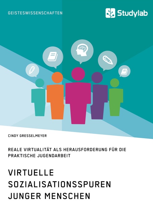 Virtuelle Sozialisationsspuren junger Menschen. Reale Virtualität als Herausforderung für die praktische Jugendarbeit