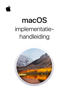 macOS-implementatiehandleiding - Apple Inc.