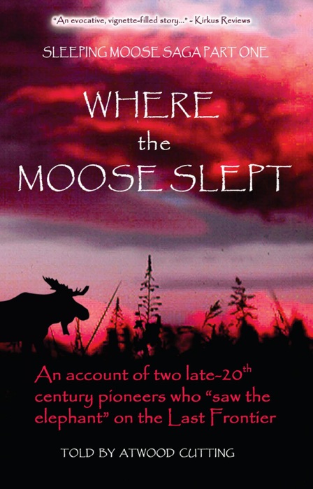 Where the Moose Slept