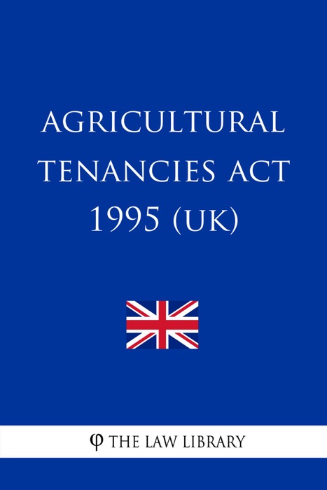 Agricultural Tenancies Act 1995 (UK)