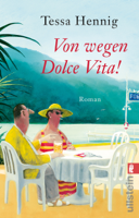 Tessa Hennig - Von wegen Dolce Vita! artwork