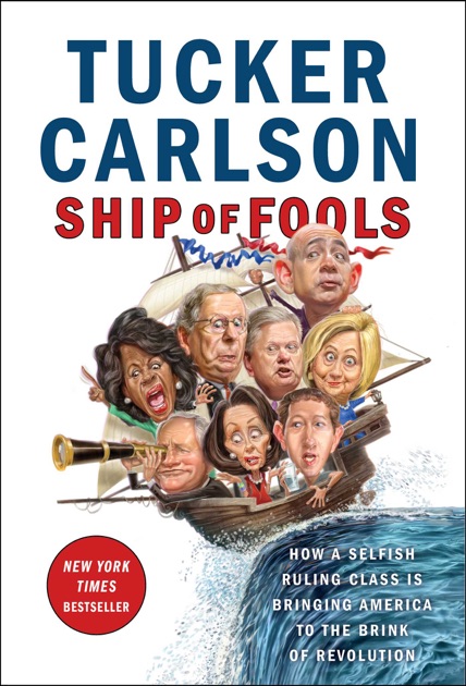 ship of fools book tucker carlson