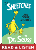 The Sneetches and Other Stories: Read & Listen Edition - Dr. Seuss
