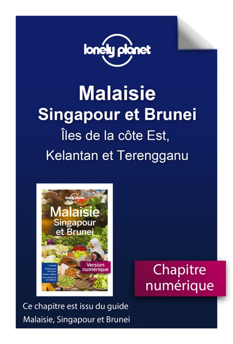 Malaisie, Singapour et Brunei - Îles de la côte Est, Kelantan et Terengganu