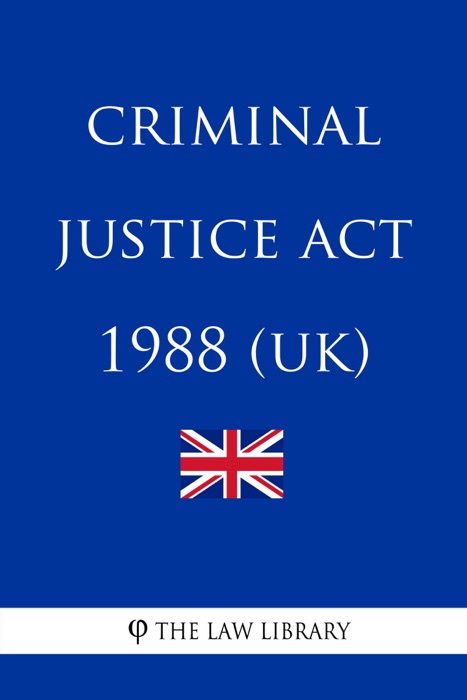 Criminal Justice Act 1988 (UK)