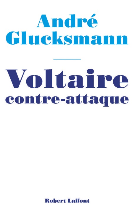 Voltaire contre-attaque