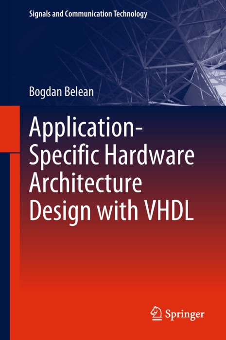 Application-Specific Hardware Architecture Design with VHDL