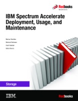 IBM Spectrum Accelerate Deployment, Usage, and Maintenance