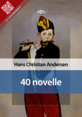 40 novelle - Hans Christian Andersen