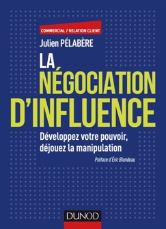La négociation d'influence - Julien Pelabère