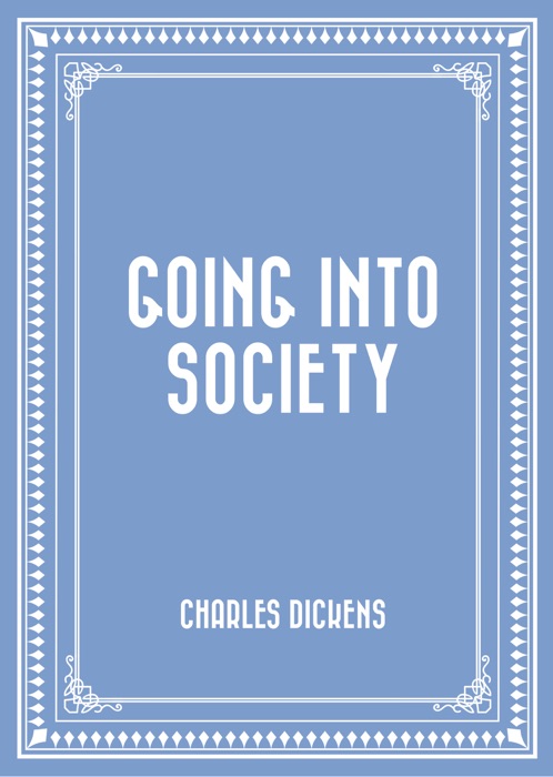 Going into Society