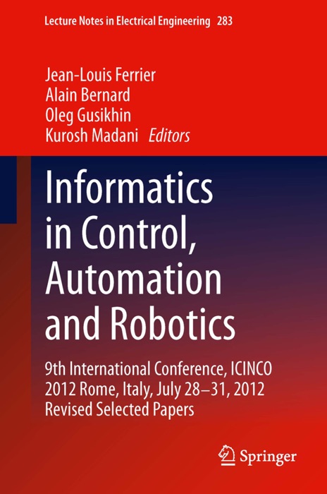 Informatics in Control, Automation and Robotics