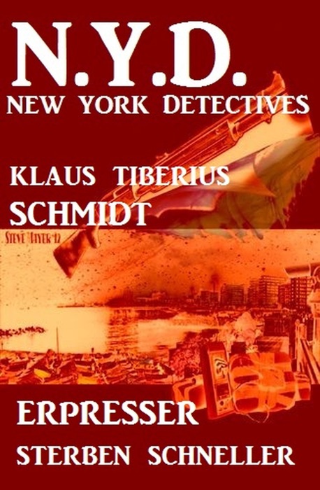 Erpresser sterben schneller: N.Y.D. - New York Detectives