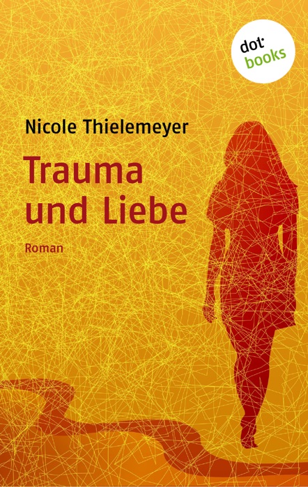 Trauma und Liebe