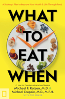 Michael F. Roizen - What to Eat When artwork