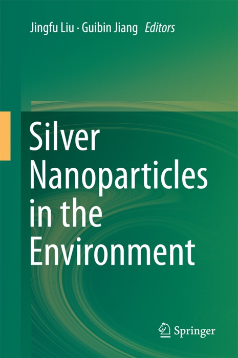 Silver Nanoparticles in the Environment