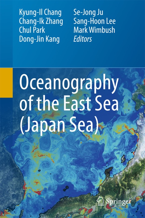 Oceanography of the East Sea (Japan Sea)