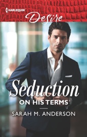 Seduction on His Terms - Sarah M. Anderson by  Sarah M. Anderson PDF Download