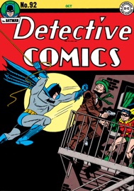 Detective Comics (1937-) #92 - Joe Greene, Jack Farr, Eddie Bell, Dick Sprang, George Roussos & Louis Cazeneuve by  Joe Greene, Jack Farr, Eddie Bell, Dick Sprang, George Roussos & Louis Cazeneuve PDF Download