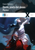 Dante, poeta del deseo. Paraíso - Franco Nembrini