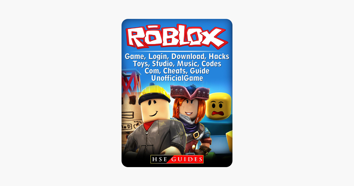 Roblox Game Login Download Hacks Toys Studio Music Codes Com Cheats Guide Unofficial - 