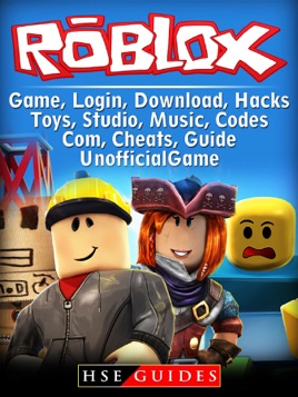 Roblox Game Login Download Hacks Toys Studio Music Codes Com - roblox game login download hacks toys studio music codes com cheats guide unofficial on apple books