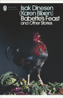 Isak Dinesen - Babette's Feast and Other Stories artwork
