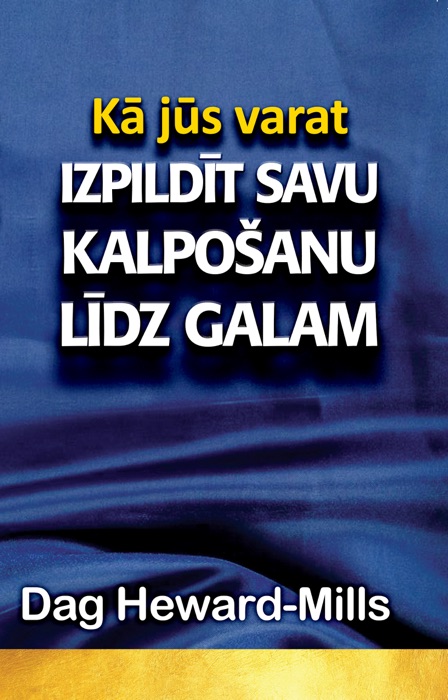 Kā jūs varat izpildīt savu kalpošanu līdz galam