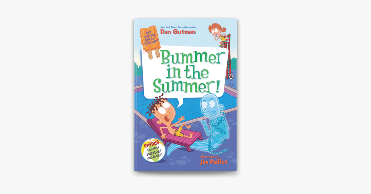 ‎My Weird School Special: Bummer in the Summer! on Apple Books