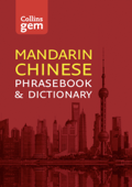 Collins Mandarin Chinese Phrasebook and Dictionary Gem Edition - Collins Dictionaries