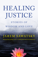 Jarem Sawatsky - Healing Justice artwork