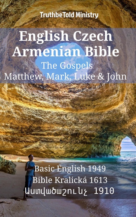 English Czech Armenian Bible - The Gospels - Matthew, Mark, Luke & John