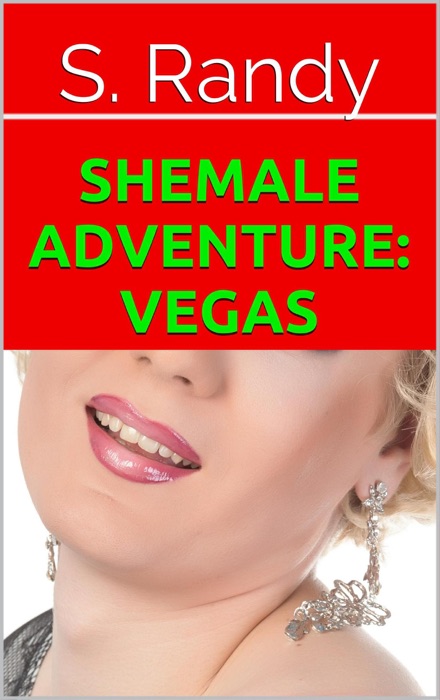 Shemale Adventure: Vegas