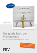 Das große Buch der Markttechnik - Michael Voigt