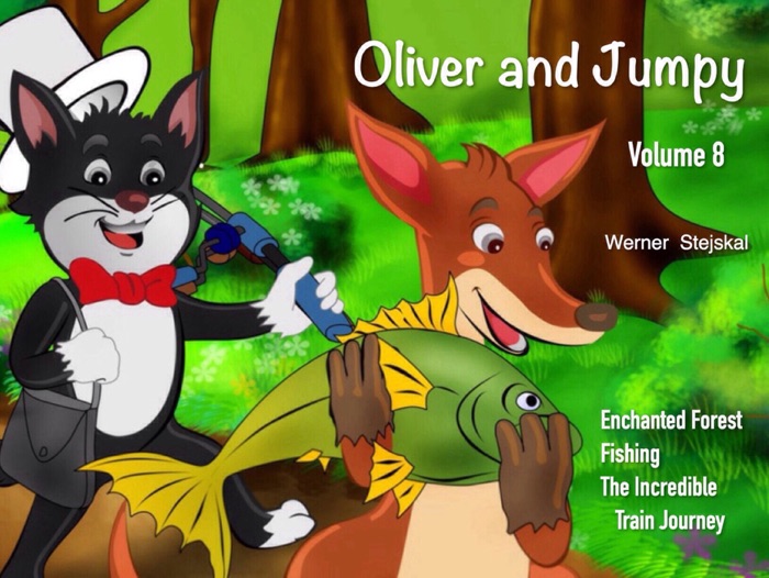 English stories for kids: Oliver and Jumpy - the Cat Series, Stories 22-24, Book 8