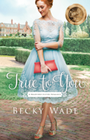 Becky Wade - True to You artwork