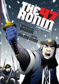 The 47 Ronin - Sean Michael Wilson & Akiko Shimojima