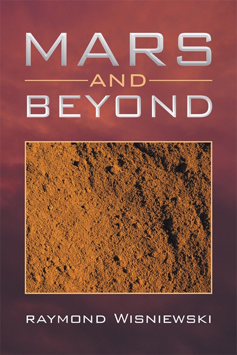 Mars and Beyond