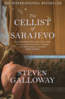 Steven Galloway - The Cellist of Sarajevo artwork
