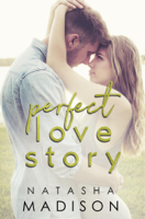 Natasha Madison - Perfect Love Story artwork