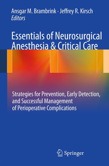 Essentials of Neurosurgical Anesthesia & Critical Care