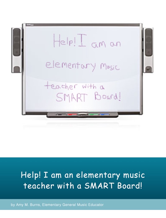 Help! I Am an Elementary Music Teacher with a Smart Board!