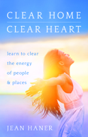 Jean Haner - Clear Home, Clear Heart artwork