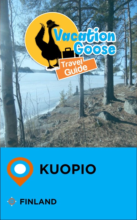Vacation Goose Travel Guide Kuopio Finland