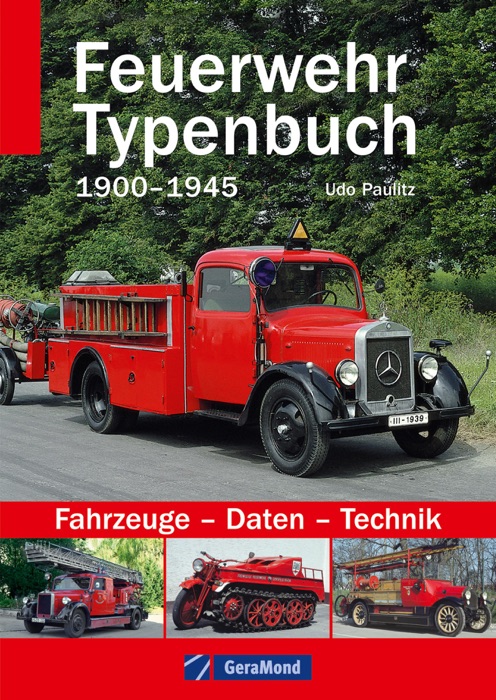 Feuerwehr Typenbuch 1900-1945