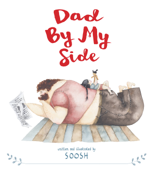 Dad By My Side - Soosh