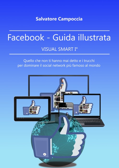 FaceBook Guida illustrata - VISUAL SMART I°